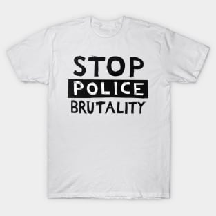 Stop Police Brutality T-Shirt